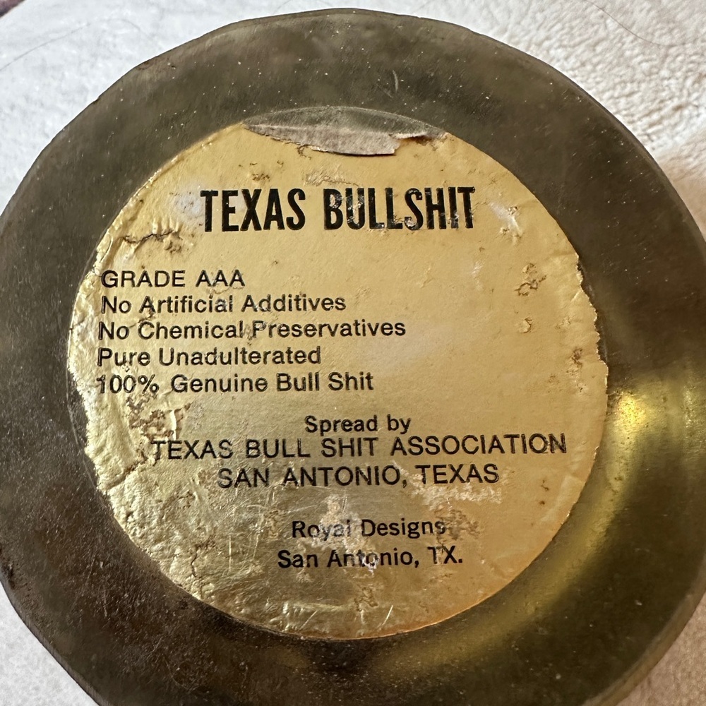 Texas Bullsh**t Decorative Ppaperweight gag gift
